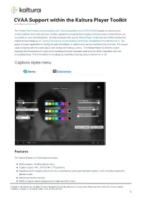 CVAA Support Within the Kaltura Player Toolkit Last Modified on 06/21/2020 4:25 Pm IDT