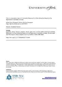 A Centrality Measure for Urban Networks Based on the Eigenvector Centrality Concept
