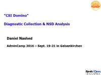 Daniel Nashed "CSI Domino" Diagnostic Collection & NSD Analysis