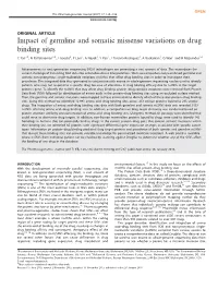 Impact of Germline and Somatic Missense Variations on Drug Binding Sites