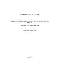 OXFORD ARCHAEOLOGICAL UNIT YARNTON FLOODPLAIN B POST-EXCAVATION ANALYSIS RESEARCH DESIGN: MODULES 3, 4, 5 and OVERVIEW Gill
