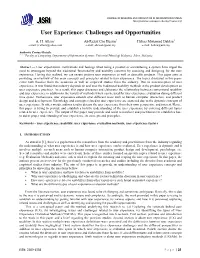 User Experience: Challenges and Opportunities