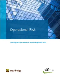 Operational Risk White Paper: Tailoring the Right Model for Asset