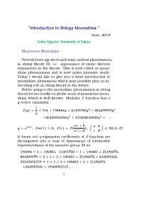 Introduction to Stringy Moonshine ” June, 2018 Tohru Eguchi, University of Tokyo