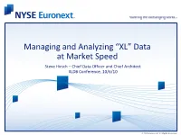 Steve Hirsch – Chief Data Officer and Chief Architect XLDB Conference, 10/6/10