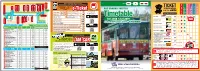 Timetable ONE RIDE $ ONE DAY PASS the Effective Period Is Longer! 10 4
