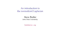 An Introduction to the Normalized Laplacian