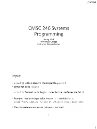 CMSC 246 Systems Programming Spring 2018 Bryn Mawr College Instructor: Deepak Kumar