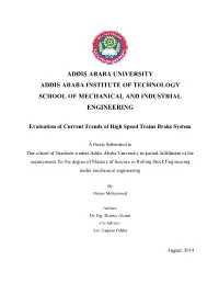 Evaluation of Current Trends of High Speed Trains Brake System