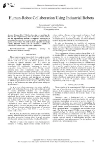 Human-Robot Collaboration Using Industrial Robots