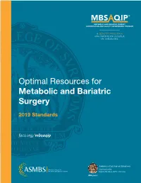Optimal Resources for Metabolic and Bariatric Surgery