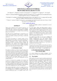 Emotional Speech Synthesis: from Speech Database to Tts J.M