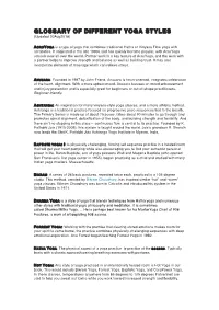 GLOSSARY of DIFFERENT YOGA STYLES (Updated 20Aug2018)