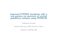 Improved STEREO Simulation with a New Gamma Ray Spectrum of Excited Gadolinium Isotopes Using FIFRELIN