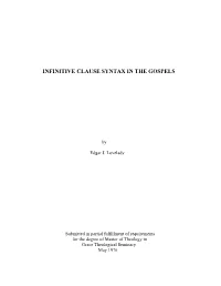 Infinitive Clause Syntax in the Gospels