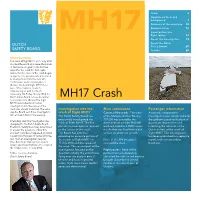 MH17 Crash Notification from Ukraine That Flight MH17 Had Crashed and That an Investigation Into the Causes of the Crash Was Already Underway