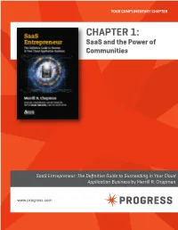 Saas Entrepreneur: the Deﬁnitive Guide to Succeeding in Your Cloud Application Business by Merrill R