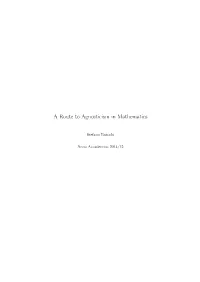 A Route to Agnosticism in Mathematics