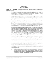 CHAPTER 27 PRIVATE ROADS Section 27.1. Definitions. for Purposes of This Chapter, the Following Words and Phrases Hall Be Define