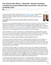 Five Minutes with Jeffrey C. Alexander: “Southern European Countries Are