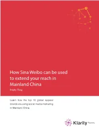 How Sina Weibo Can Be Used to Extend Your Reach in Mainland China Stephy Tang