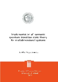 Implementation of Harmonic Quantum Transition State Theory for Multidimensional Systems