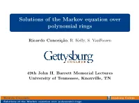 Solutions of the Markov Equation Over Polynomial Rings