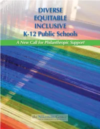 DIVERSE EQUITABLE INCLUSIVE K-12 Public Schools a New Call for Philanthropic Support