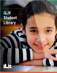 Ilit Student Library Ilit STUDENT LIBRARY Every Ilit Class Begins with Students Independently Reading a Book They’Ve Selected Themselves