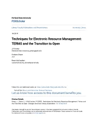 Techniques for Electronic Resource Management: TERMS and the Transition to Open