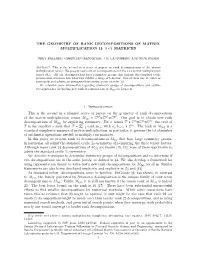 The Geometry of Rank Decompositions of Matrix Multiplication Ii: 3 3 Matrices