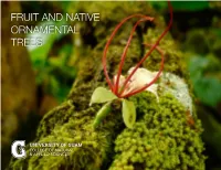 Fruit and Native Trees