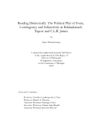 Reading Dialectically: the Political Play of Form, Contingency, and Subjectivity in Rabindranath Tagore and C.L.R