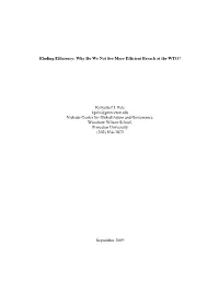 Why Do We Not See More Efficient Breach at the WTO?