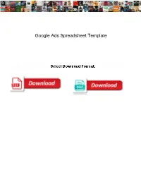 Google Ads Spreadsheet Template