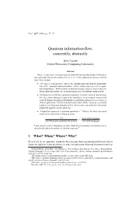 Quantum Information-Flow, Concretely, Abstractly
