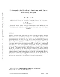 Universality in Few-Body Systems with Large Scattering Length Was Originally Developed in Nuclear Physics