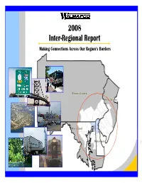 2008 Inter-Regional Report Making Connections Across Our Region’S Borders