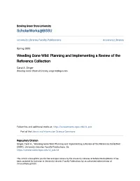 Weeding Gone Wild: Planning and Implementing a Review of the Reference Collection