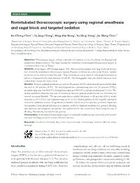 Nonintubated Thoracoscopic Surgery Using Regional Anesthesia and Vagal Block and Targeted Sedation