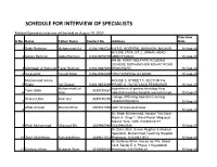 Schedule for Interview of Specialists