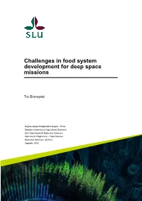Challenges in Food System Development for Deep Space Missions