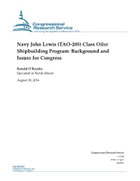 Navy John Lewis (TAO-205) Class Oiler Shipbuilding Program: Background and Issues for Congress