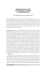 Periodization and “The Medieval Globe”: a Conversation