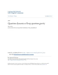Quantum Dynamics of Loop Quantum Gravity Muxin Han Louisiana State University and Agricultural and Mechanical College, Mhan1@Lsu.Edu