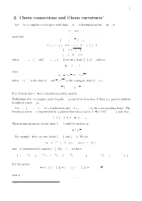 2. Chern Connections and Chern Curvatures1