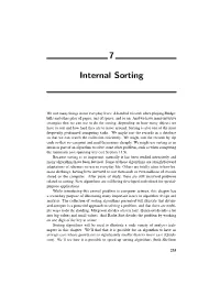 7 Internal Sorting and Quicksort) by Taking Advantage of the Best Case Behavior of Another Algorithm (Insertion Sort)