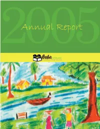 Annual Report 2005 Asha for Education Note from the Coordination Team Melli Annamalai,4 the Asha Coordination Team