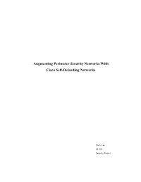 Augmenting Perimeter Security Networks with Cisco Self-Defending Networks