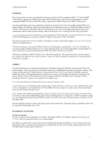 SUMMARY the Christiania Bank Group's Net Profit for the First Nine Months of 2001 Amounted to NOK 2117 Million